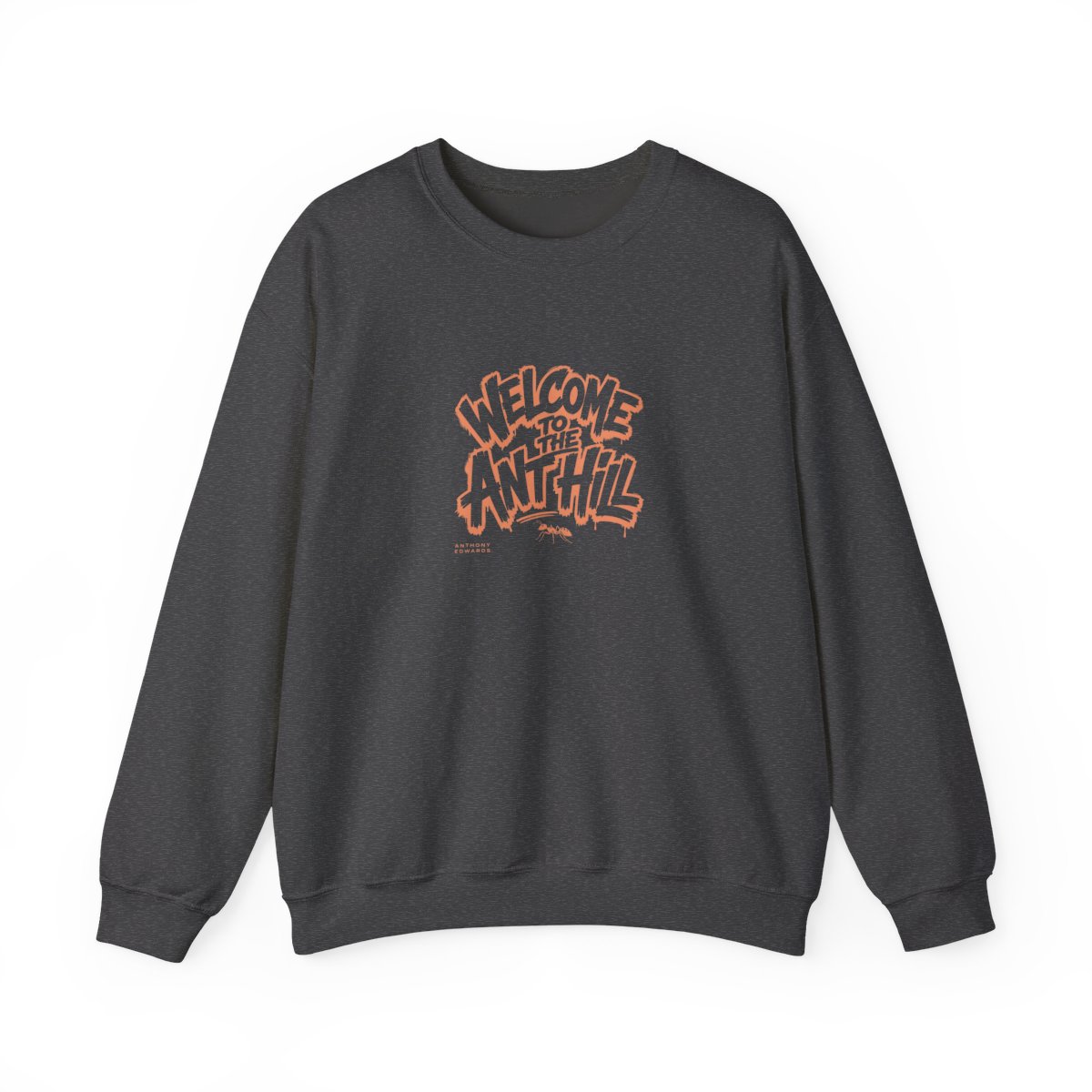 Anthony Edwards "Welcome to the Ant Hill" Crewneck