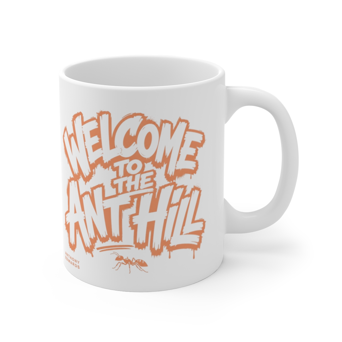 Anthony Edwards "Welcome to the Ant Hill" White Mug